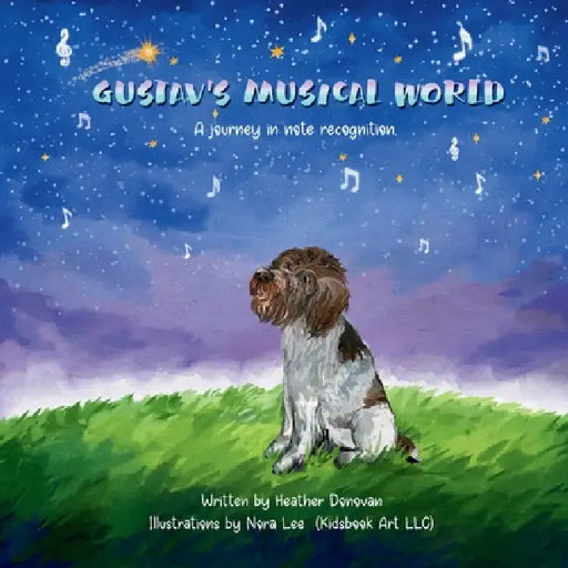 Gustav's Musical World by Heather Donovan, Nora Lee