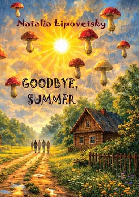 Goodbye, Summer by Lipovetsky