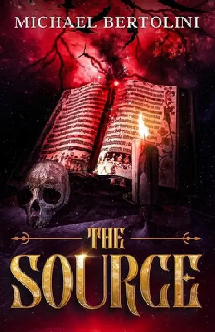 The Source by Michael J. Bertolini