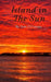 Island in The Sun by Tom O'Connor