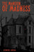 The Mansion of Madness by Kimber Kross