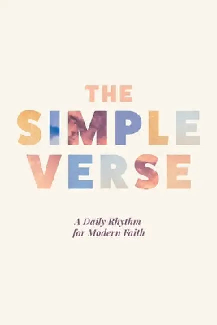 The Simple Verse: A Daily Rhythm for Modern Faith by Stephanie Stanley, Riley Black