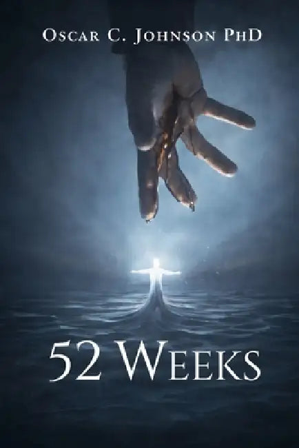 52 Weeks by Oscar C. Johnson