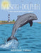 Dawson the Dolphin by Adrienne Palma