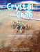 Crystal the Crab by Adrienne Palma, Dawn Van Ness