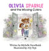 Olivia Sparkle and the Missing Colors by Michelle Hurrelbrink, Ally Toye