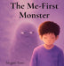 The Me First Monster by Megan Sims