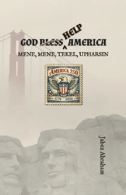 God Help America by Jabez Abraham