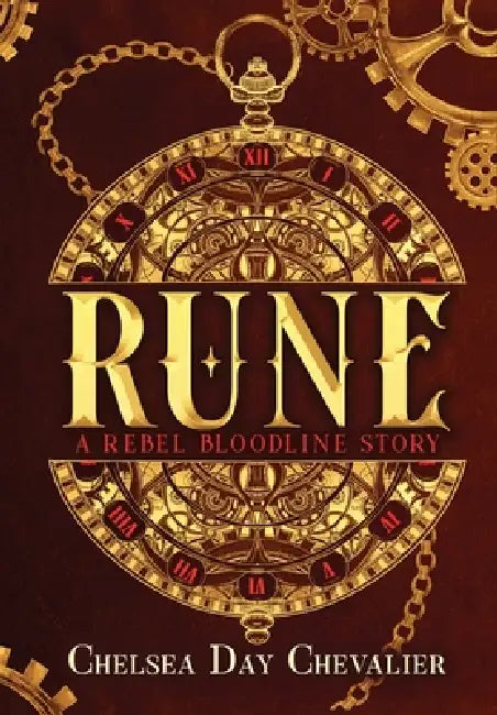 Rune: A Rebel Bloodline Story by Chelsea Day Chevalier, Amphi Studio, Dani Glidewell
