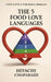 The 5 Food Love Languages by Hitachi Choparazzi