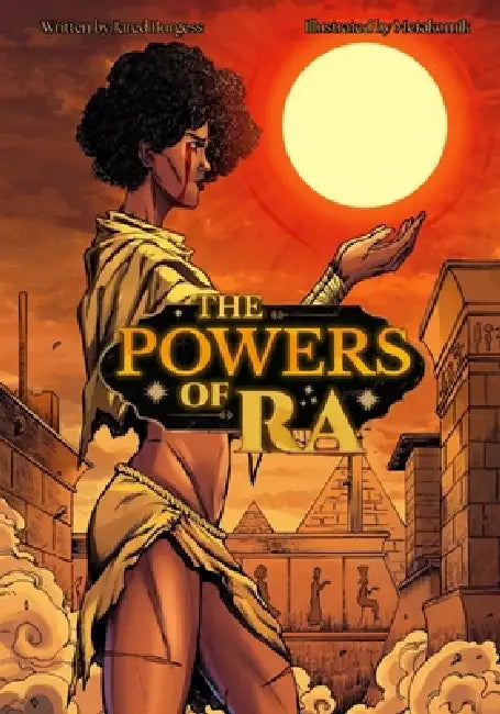 The Powers of Ra Issue #1 by Jared Burgess