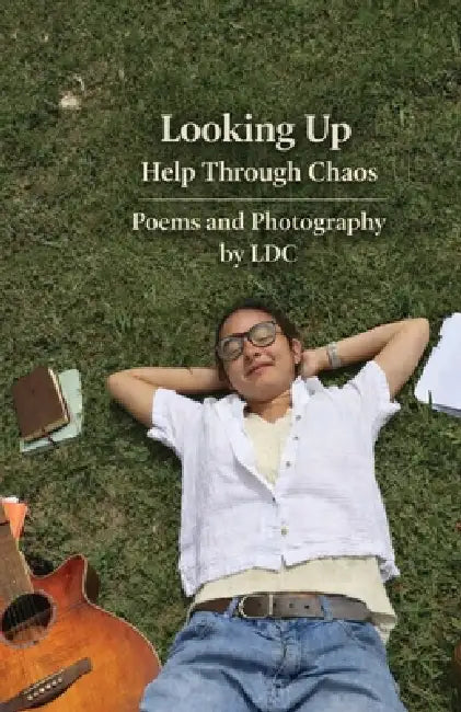 Looking Up: Help Through Chaos by Laura Cunningham