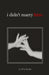 i didn't marry him by Keller