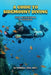 A Guide to Sidemount Diving: From Recreational to Technical by A. J. Powell