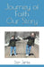 Journey of Faith Our Story by Wayne Hampton, Pamela Bolton, Don Jenks