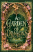 A Garden of Dragons by C. Lynmore