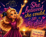 She Believed She Could, So She Did A True Story By Mandy Lynn by Mandy Lynn