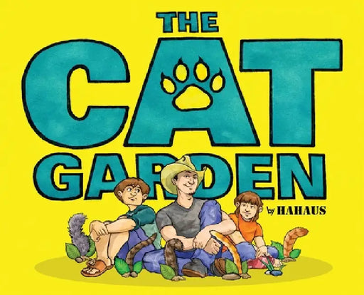 The Cat Garden by The Hahaus, The Hahaus