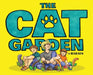The Cat Garden by The Hahaus, The Hahaus