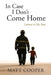 In Case I Don't Come Home: Letters to My Son by Matt Cooper