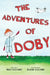 The Adventures of Doby by Riley Soloner, Ellena Soloner