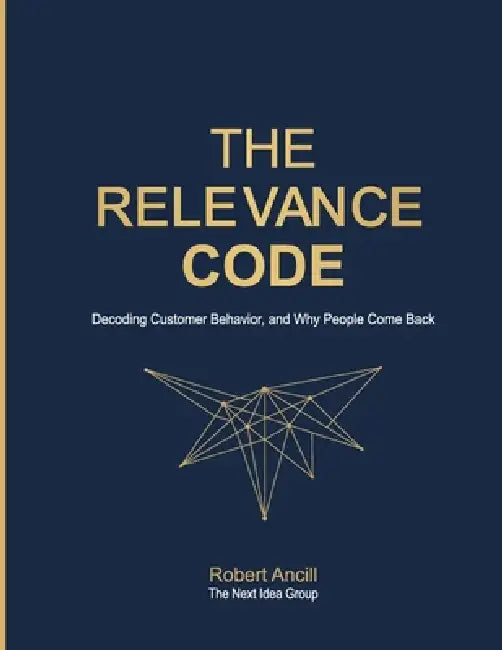 The Relevance Code by Robert Ancill, Neepa Aktar