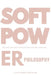 The Soft Power Philosophy(TM) by Lisa Marie Stringer