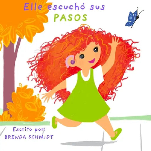 Ella escucho sus pasos by Jill Stark, Brenda Schmidt