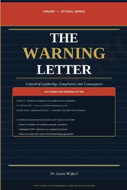 The FDA Warning Letter by Lewis M. Wilford