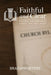 Faithful and Clear: A Pastor's Guide to Church Governance: Constitutions, Bylaws, Policies, and Procedures by Brad Gwartney
