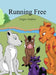 Running Free by Angie Andree