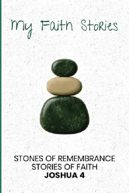 My Faith Stories by Don Greenfield