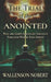 The Trial of the Anointed: Why are God's Strongest Servants Targeted Where They Shine? by Wallenson Nobert