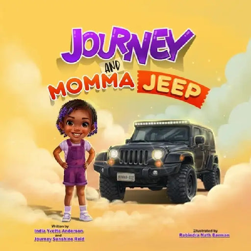 Journey and Momma Jeep by India Y. Anderson, Journey S. Reid