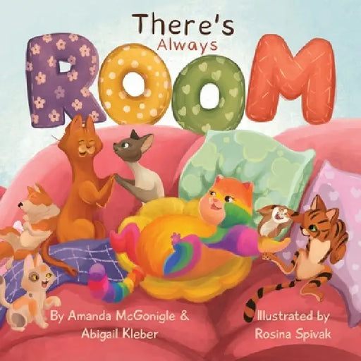 There's Always Room by Amanda McGonigle, Abigail Kleber, Robert Arnold