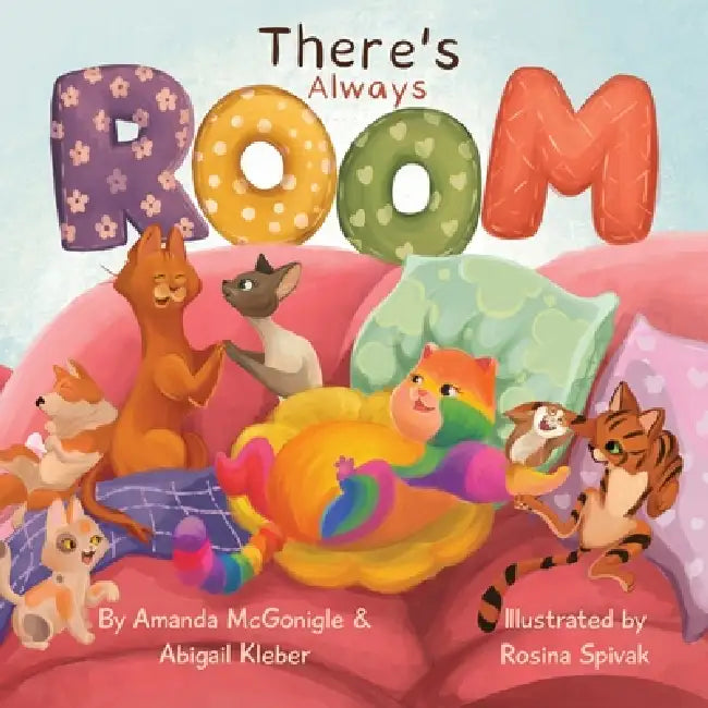 There's Always Room by Amanda McGonigle, Abigail Kleber, Robert Arnold