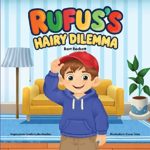 Rufus's Hairy Dilemma by Bart Rockett