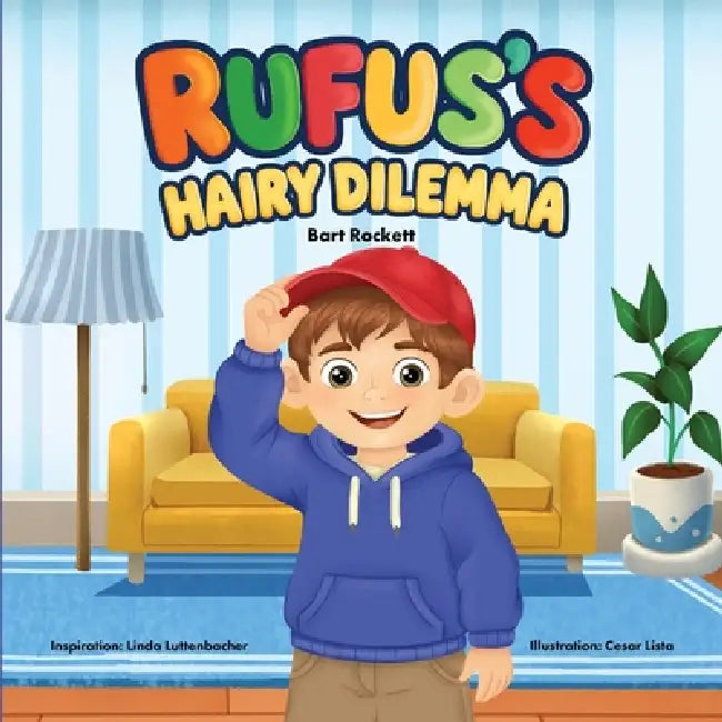 Rufus's Hairy Dilemma by Bart Rockett