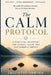 The Calm Protocol by Callistus Onwuka