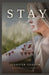Stay A Memoir by Jennifer Gordon