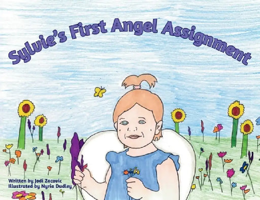 Sylvie's First Angel Assignment by Jodi Diane Zacovic