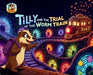 Tilly and The Trial of The Worm Train by David Tra