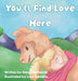 You'll Find Love Here by Karen Demamiel, Lara Saldana