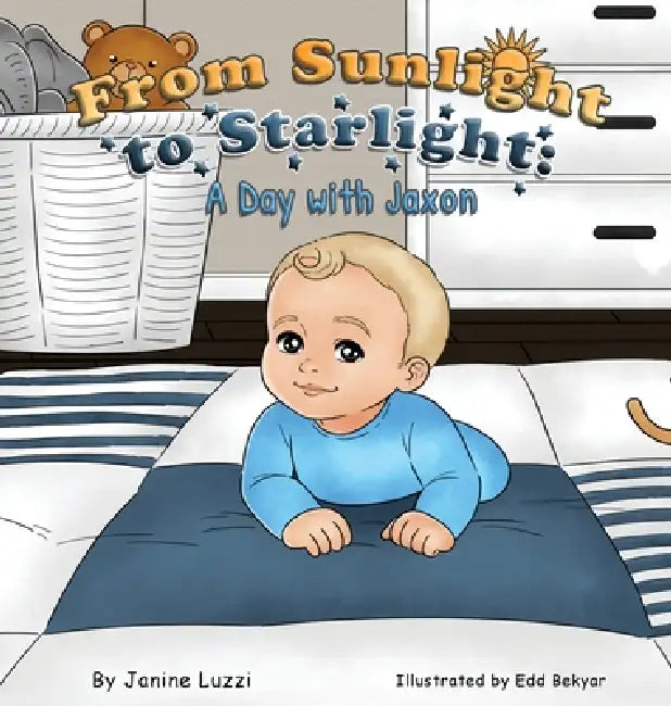 From Sunlight to Starlight: A Day with Jaxon by Janine Luzzi, Edd Bekyar