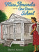 Miss Amanda and the One Room School by Sheryl Grace