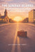 The Sunday Scaries: Finding Peace and Purpose at Work While Following God by John Englehart