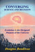 Converging Science and Religion by Douglas Boudreau, John Nason, Nancy Boudreau