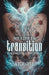 My Life In Transition: Becoming a Phoenix by A. F. Rose
