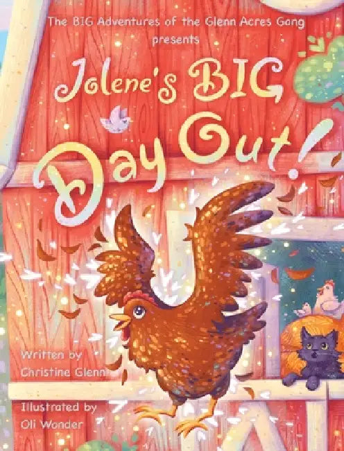 Jolene's BIG Day Out by Christine Glenn, Oli Wonder