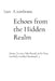 Echoes from the Hidden Realm by Luis A. Zambrana